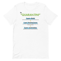 Quarantini -  Unisex T-Shirt