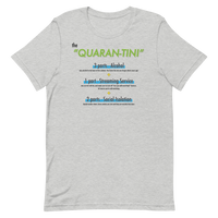 Quarantini -  Unisex T-Shirt